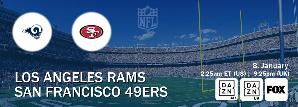 You can watch game live between Los Angeles Rams and San Francisco 49ers on DAZN(AU), DAZN UK(UK), FOX(US).