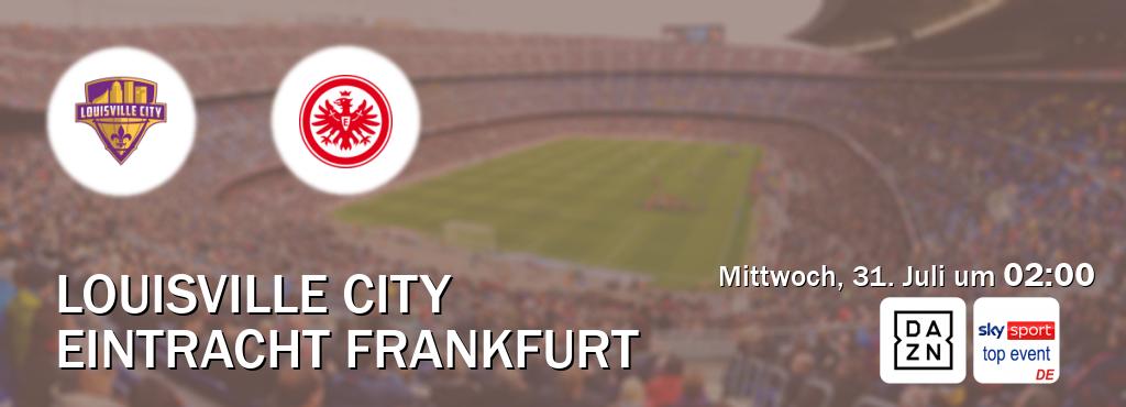 Das Spiel zwischen Louisville City und Eintracht Frankfurt wird am Mittwoch, 31. Juli um  02:00, live vom DAZN und Sky Sport Top Event übertragen.