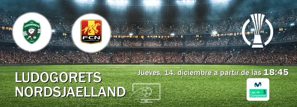 El partido entre Ludogorets y Nordsjaelland será retransmitido por Movistar Liga de Campeones 3 (jueves, 14. diciembre a partir de las  18:45).