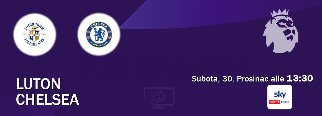 Il match Luton - Chelsea sarà trasmesso in diretta TV su Sky Sport Calcio (ore 13:30)