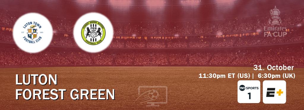 You can watch game live between Luton and Forest Green on TNT Sports 1(UK) and ESPN+(US). You can watch game live between Luton and Forest Green on TNT Sports 1(UK) and ESPN+(US).