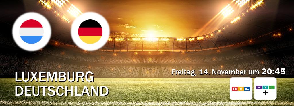 Das Spiel zwischen Luxemburg und Deutschland wird am Freitag, 14. November um 20:45, live vom RTL und RTL+ übertragen. Das Spiel zwischen Luxemburg und Deutschland wird am Freitag, 14. November um 20:45, live vom RTL und RTL+ übertragen.