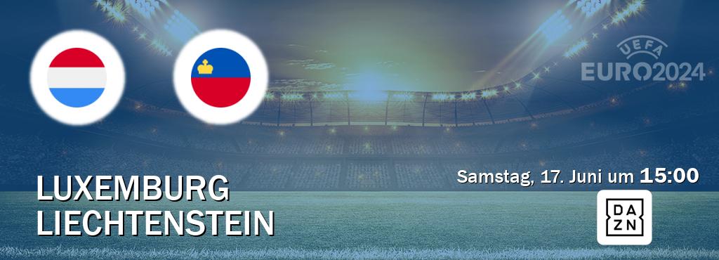 Das Spiel zwischen Luxemburg und Liechtenstein wird am Samstag, 17. Juni um  15:00, live vom DAZN übertragen.