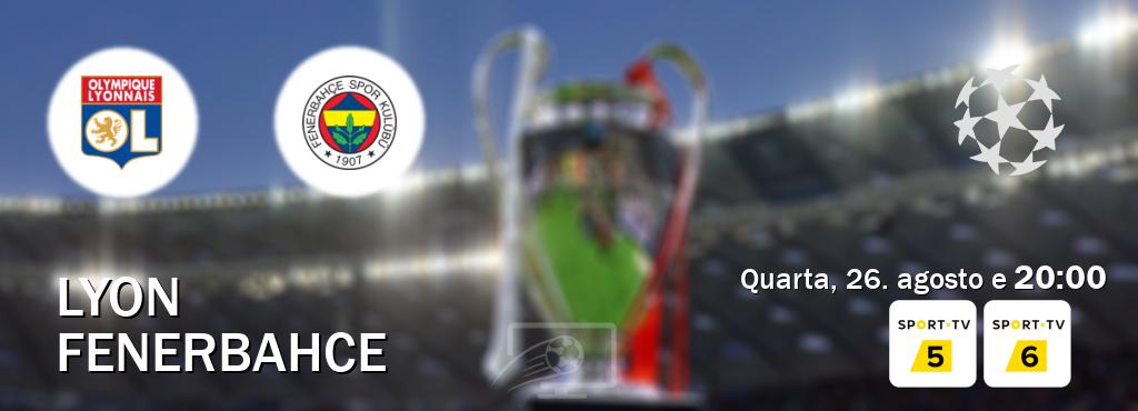 Jogo entre Lyon e Fenerbahce tem emissão Sport TV 5, Sport TV 6 (quarta, 26. agosto e 20:00). Jogo entre Lyon e Fenerbahce tem emissão Sport TV 5, Sport TV 6 (quarta, 26. agosto e 20:00).