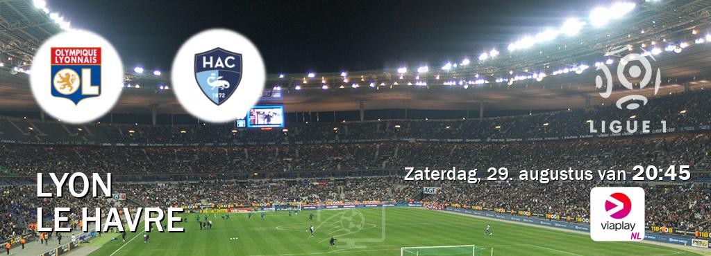 Wedstrijd tussen Lyon en Le Havre live op tv bij Viaplay Nederland (zaterdag, 29. augustus van  20:45).