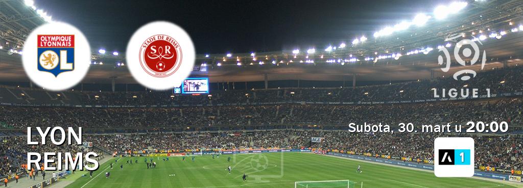 Izravni prijenos utakmice Lyon i Reims pratite uživo na Arena Sport 1 (subota, 30. mart u  20:00).