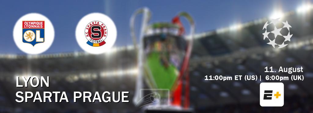 You can watch game live between Lyon and Sparta Prague on ESPN+(US). You can watch game live between Lyon and Sparta Prague on ESPN+(US).