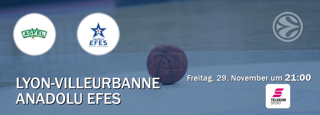 Das Spiel zwischen Lyon-Villeurbanne und Anadolu Efes wird am Freitag, 29. November um  21:00, live vom Magenta Sport übertragen.