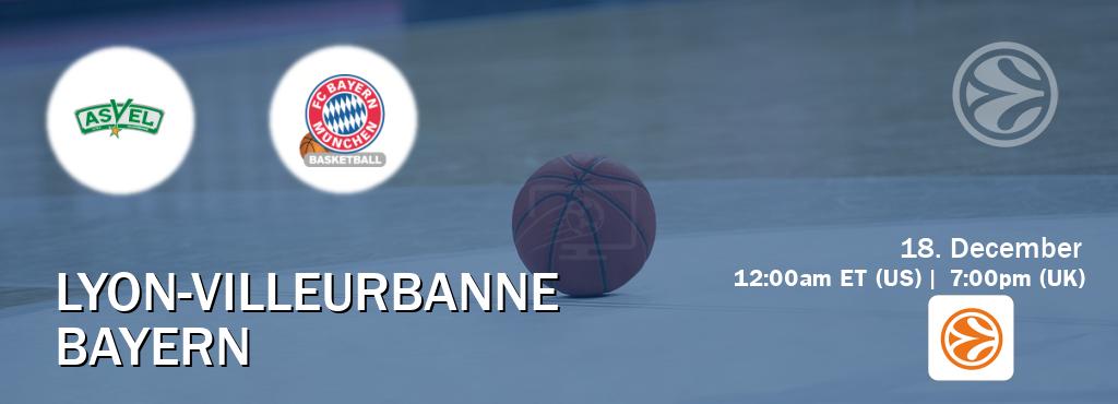 You can watch game live between Lyon-Villeurbanne and Bayern on EuroLeague TV.