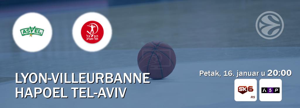 Izravni prijenos utakmice Lyon-Villeurbanne i Hapoel Tel-Aviv pratite uživo na Sportklub 6 i Arena Premium 5 (petak, 16. januar u  20:00).