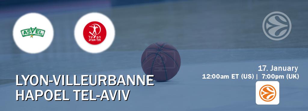 You can watch game live between Lyon-Villeurbanne and Hapoel Tel-Aviv on EuroLeague TV.