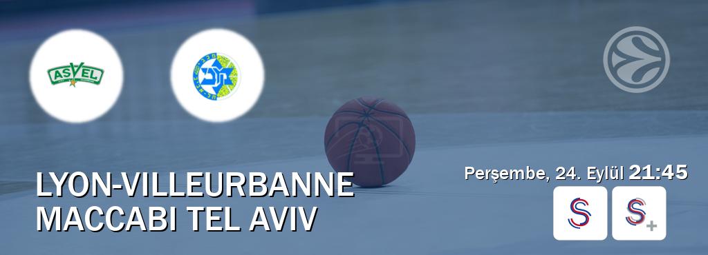 Karşılaşma Lyon-Villeurbanne - Maccabi Tel Aviv S Sport ve S Sport +'den canlı yayınlanacak (Perşembe, 24. Eylül  21:45).