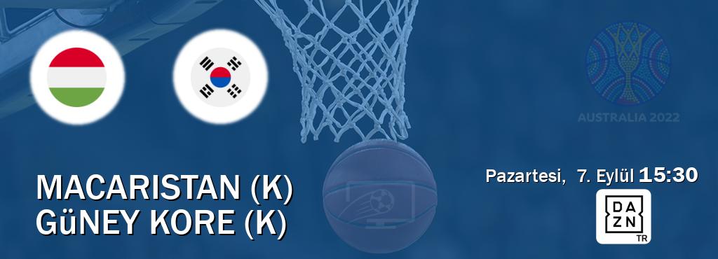 Karşılaşma Macaristan (K) - Güney Kore (K) DAZN'den canlı yayınlanacak (Pazartesi,  7. Eylül  15:30).