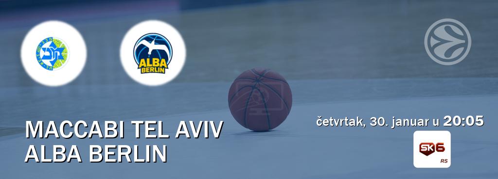 Izravni prijenos utakmice Maccabi Tel Aviv i Alba Berlin pratite uživo na Sportklub 6 (četvrtak, 30. januar u  20:05).