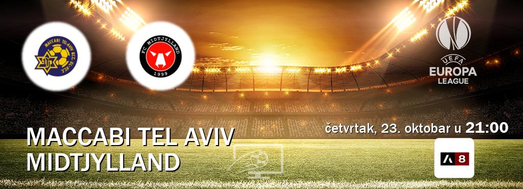 Izravni prijenos utakmice Maccabi Tel Aviv i Midtjylland pratite uživo na Arena Sport 8 (četvrtak, 23. oktobar u 21:00). Izravni prijenos utakmice Maccabi Tel Aviv i Midtjylland pratite uživo na Arena Sport 8 (četvrtak, 23. oktobar u 21:00).