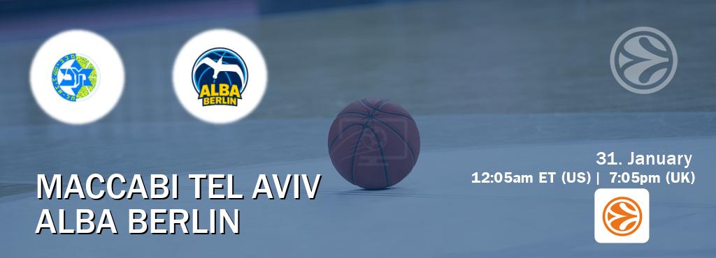 You can watch game live between Maccabi Tel Aviv and Alba Berlin on EuroLeague TV.