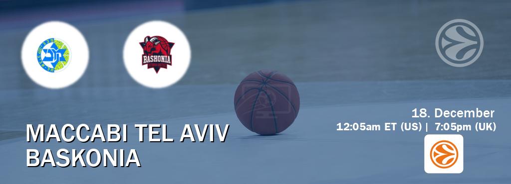 You can watch game live between Maccabi Tel Aviv and Baskonia on EuroLeague TV.