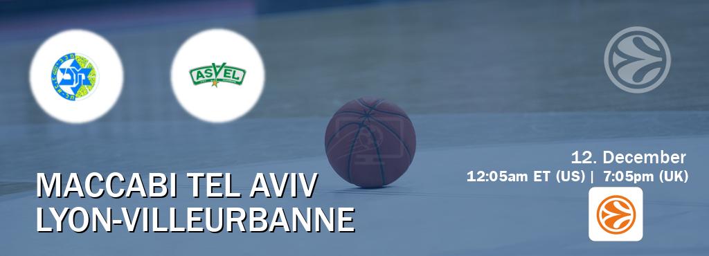 You can watch game live between Maccabi Tel Aviv and Lyon-Villeurbanne on EuroLeague TV. You can watch game live between Maccabi Tel Aviv and Lyon-Villeurbanne on EuroLeague TV.
