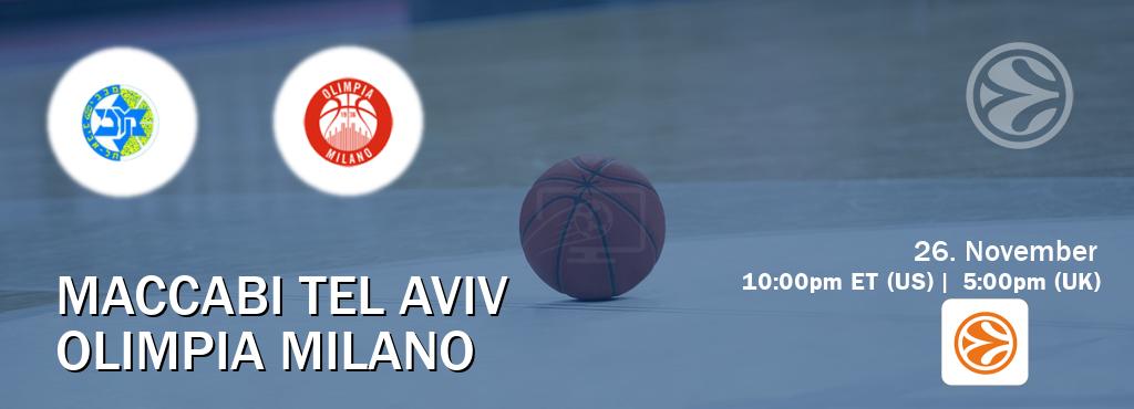 You can watch game live between Maccabi Tel Aviv and Olimpia Milano on EuroLeague TV.