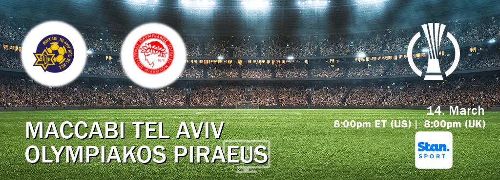 You can watch game live between Maccabi Tel Aviv and Olympiakos Piraeus on Stan Sport(AU).