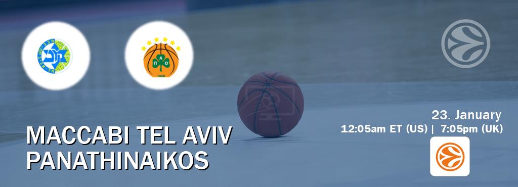 You can watch game live between Maccabi Tel Aviv and Panathinaikos on EuroLeague TV.