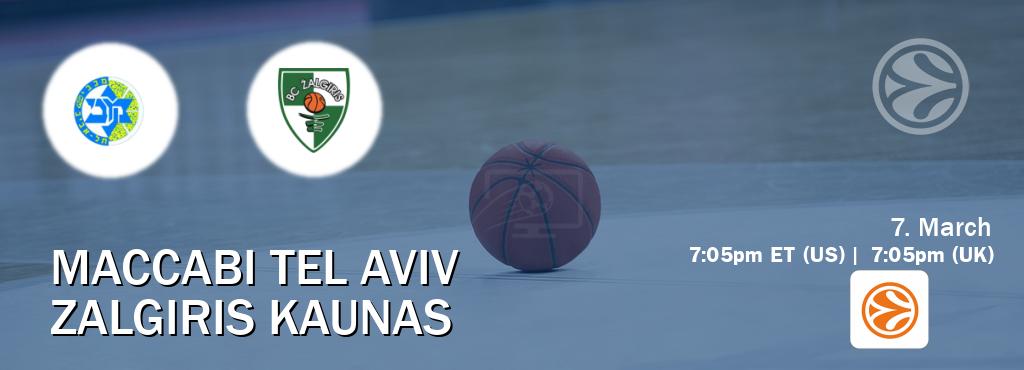 You can watch game live between Maccabi Tel Aviv and Zalgiris Kaunas on EuroLeague TV.