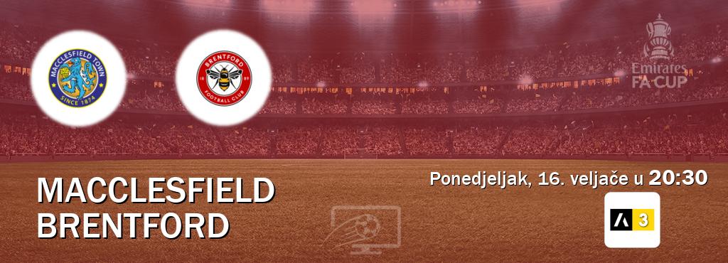 Izravni prijenos utakmice Macclesfield i Brentford pratite uživo na Arena Sport 3 (ponedjeljak, 16. veljače u  20:30).