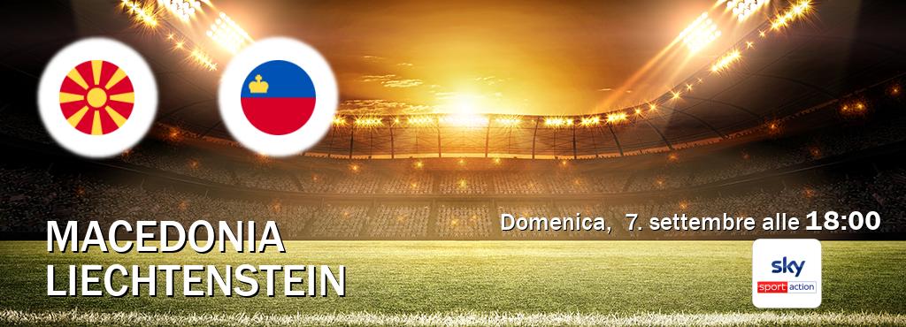Il match Macedonia - Liechtenstein sarà trasmesso in diretta TV su Sky Sport Max (ore 18:00) Il match Macedonia - Liechtenstein sarà trasmesso in diretta TV su Sky Sport Max (ore 18:00)