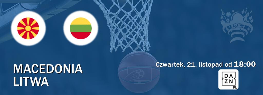 Gra między Macedonia i Litwa transmisja na żywo w DAZN (czwartek, 21. listopad od  18:00).