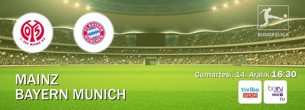 Karşılaşma Mainz - Bayern Munich Tivibu Spor ve beIN SPORTS Max 1'den canlı yayınlanacak (Cumartesi, 14. Aralık  16:30).