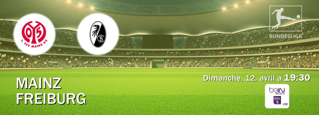 Match entre Mainz et Freiburg en direct à la beIN Sports 5 Max (dimanche, 12. avril a  19:30).