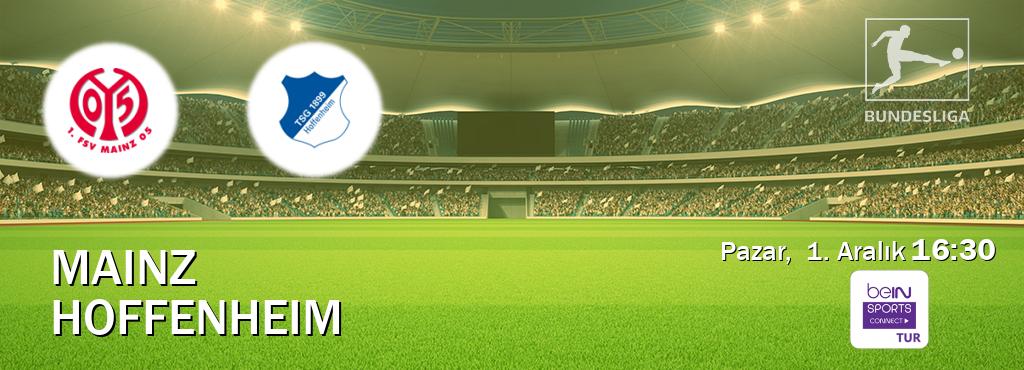 Karşılaşma Mainz - Hoffenheim Bein Sports Connect'den canlı yayınlanacak (Pazar,  1. Aralık  16:30).