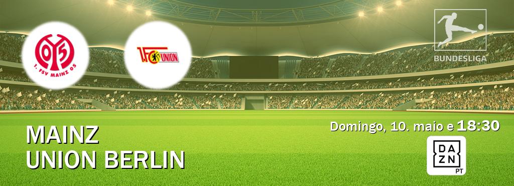 Jogo entre Mainz e Union Berlin tem emissão DAZN (domingo, 10. maio e  18:30).