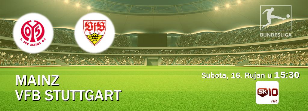 Izravni prijenos utakmice Mainz i VfB Stuttgart pratite uživo na Sportklub 10 (Subota, 16. Rujan u  15:30).