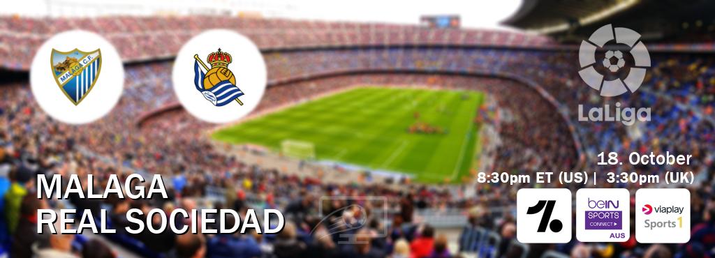 You can watch game live between Malaga and Real Sociedad on OneFootball, beIN Sports Connect(AU), Viaplay Sports 1(UK).