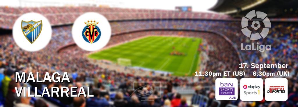 You can watch game live between Malaga and Villarreal on beIN Sports Connect(AU), Viaplay Sports 1(UK), ESPN Deportes(US). You can watch game live between Malaga and Villarreal on beIN Sports Connect(AU), Viaplay Sports 1(UK), ESPN Deportes(US).