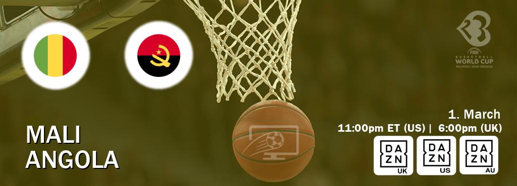 You can watch game live between Mali and Angola on DAZN UK(UK), DAZN(US), DAZN(AU).
