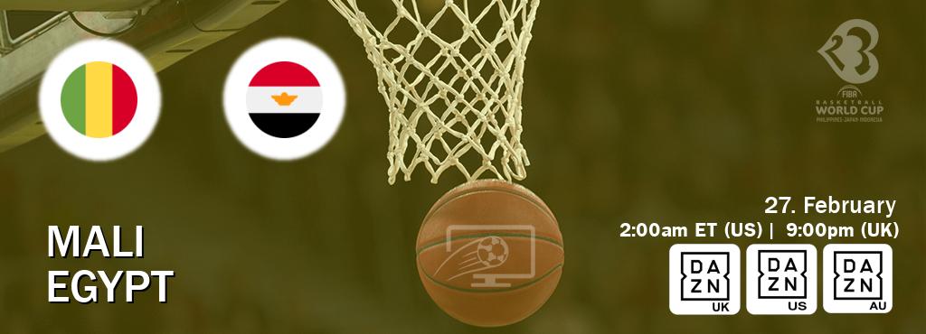 You can watch game live between Mali and Egypt on DAZN UK(UK), DAZN(US), DAZN(AU).