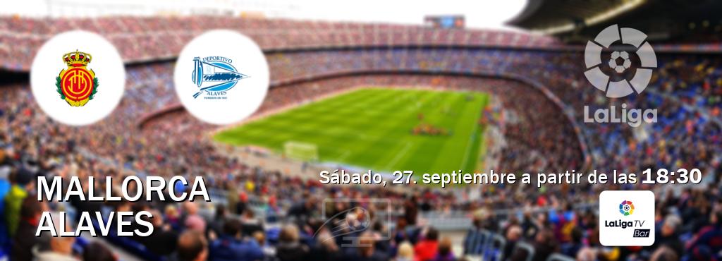El partido entre Mallorca y Alaves será retransmitido por LaLigaTV Bar (sábado, 27. septiembre a partir de las 18:30). El partido entre Mallorca y Alaves será retransmitido por LaLigaTV Bar (sábado, 27. septiembre a partir de las 18:30).