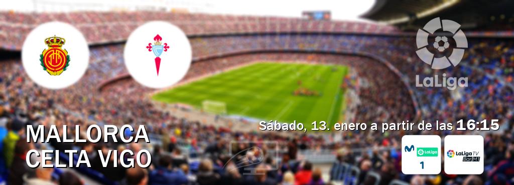 El partido entre Mallorca y Celta Vigo será retransmitido por M. LaLiga 1 y La Liga TV Bar M1 (sábado, 13. enero a partir de las  16:15).