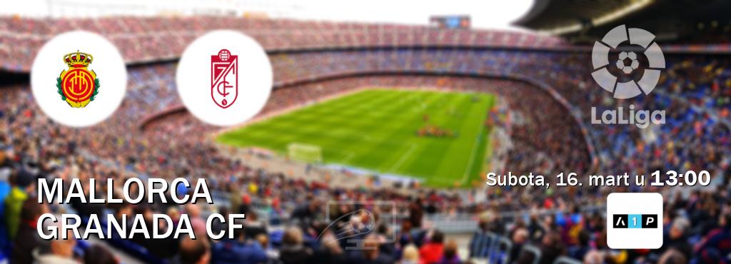 Izravni prijenos utakmice Mallorca i Granada CF pratite uživo na Arena Premium 1 (subota, 16. mart u  13:00).