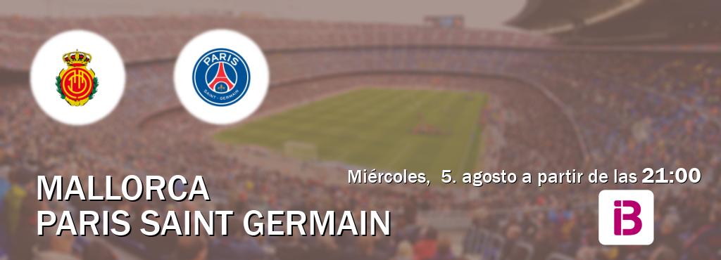El partido entre Mallorca y Paris Saint Germain será retransmitido por IB3 (miércoles,  5. agosto a partir de las  21:00).