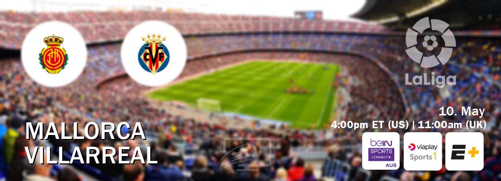 You can watch game live between Mallorca and Villarreal on beIN Sports Connect(AU), Viaplay Sports 1(UK), ESPN+(US).