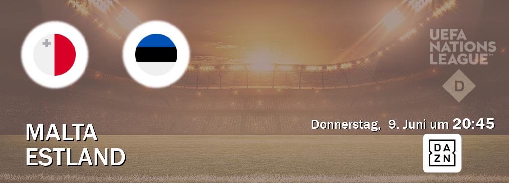 Das Spiel zwischen Malta und Estland wird am Donnerstag,  9. Juni um  20:45, live vom DAZN übertragen.