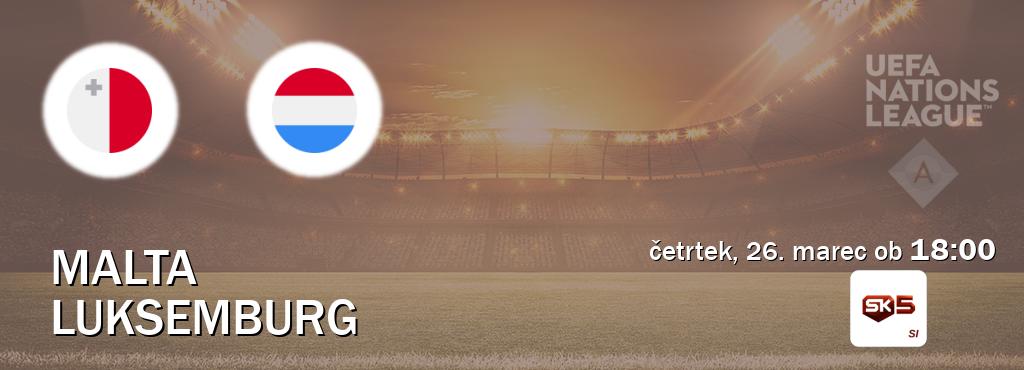 Prenos tekme med Malta in Luksemburg v živo na Sportklub 5 (četrtek, 26. marec ob  18:00 uri).