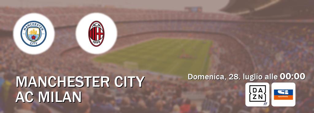 Il match Manchester City - AC Milan sarà trasmesso in diretta TV su DAZN Italia e Sportitalia (ore 00:00)