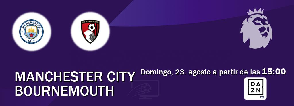 El partido entre Manchester City y Bournemouth será retransmitido por DAZN España (domingo, 23. agosto a partir de las 15:00). El partido entre Manchester City y Bournemouth será retransmitido por DAZN España (domingo, 23. agosto a partir de las 15:00).