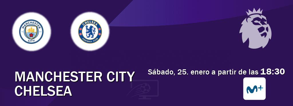 El partido entre Manchester City y Chelsea será retransmitido por Movistar Liga de Campeones  (sábado, 25. enero a partir de las  18:30).