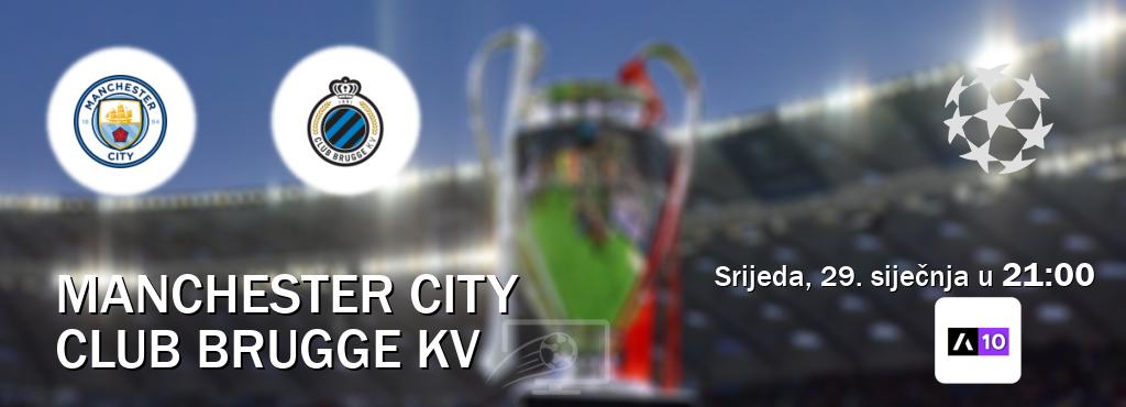 Izravni prijenos utakmice Manchester City i Club Brugge KV pratite uživo na Arena Sport 10 (srijeda, 29. siječnja u  21:00).