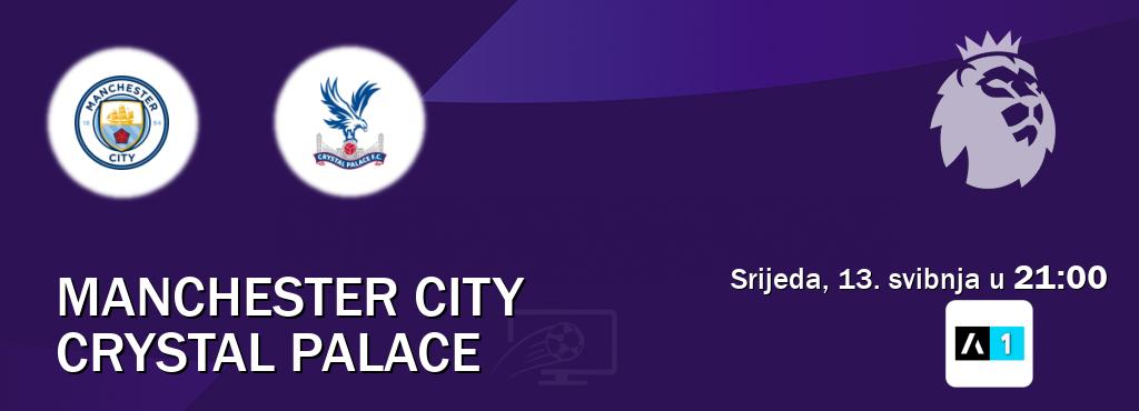 Izravni prijenos utakmice Manchester City i Crystal Palace pratite uživo na Arena Sport 1 (srijeda, 13. svibnja u 21:00). Izravni prijenos utakmice Manchester City i Crystal Palace pratite uživo na Arena Sport 1 (srijeda, 13. svibnja u 21:00).